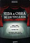 Capa do livro Vida E Obra De Um Tipo A Toa, Viana Mario