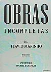 Capa do livro Obras Incompletas, Flavio Marinho