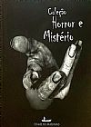 Capa do livro Coleção Horror e Mistério - Porque a morte vem me visitar?, Darcy Brito