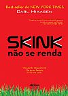 Capa do livro Skink: N�o se renda, Carl Hiaasen