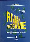 Capa do livro Rivais do Video Game, J.J. Rossetto
