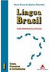 Capa do livro Lingua Brasil. Nao Tropece Na Lingua, Tereza De Queiroz Piacentin