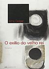 Capa do livro O exílio do velho rei, Arno Geiger