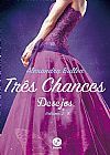 Capa do livro Tr�s chances (Vol.2 Desejos), Alexandra Bullen