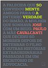 Capa do livro Somente a verdade, Jos� Paulo Cavalcanti Filho