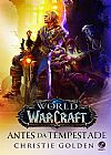Capa do livro World of Warcraft: Antes da Tempestade, Christie Golden