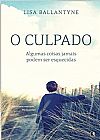 Capa do livro O culpado, Lisa Ballantyne