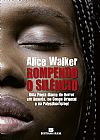 Capa do livro Rompendo o sil�ncio, Alice Walker