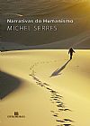 Capa do livro Narrativas do Humanismo, Michel Serres