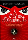 Capa do livro A vaca no estacionamento, Leonard Scheff