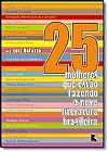 Capa do livro 25 Mulheres Que Estão Fazendo A Nova Literatura Brasileira, Luiz Ruffato