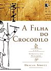 Capa do livro A filha do crocodilo, Duncan Sprott