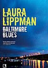 Capa do livro Baltimore Blues, Laura Lippman