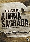 Capa do livro A urna sagrada, Bob Hostetler