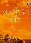 Capa do livro A mansão do rio, Pat Conroy