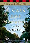 Capa do livro A casa dos macacos, Sara Gruen