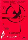 Capa do livro A vida carism�tica, D. Gravrilides
