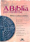 Capa do livro A B�blia p�s-moderna, Wilhelm Tina; Wuellner