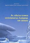 Capa do livro As c�lulas-tronco embrion�rias humanas em debate, Suzanne Holland