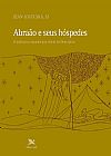Capa do livro Abra�o e seus h�spedes - O patriarca e aqueles que creem no Deus �nico, Jean-Louis Ska