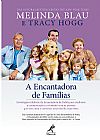 Capa do livro A encantadora de famílias, Melinda Tracy; Blau