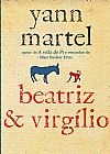 Capa do livro Beatriz & Virg�lio, Yann Martel