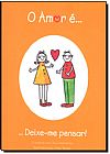 Capa do livro Amor �, O... Deixe-Me Pensar!, Rebecca Winter