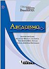 Capa do livro Arcadismo - Cl�ssicos da Literatura Brasileira, Bas�lio da Gama