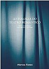 Capa do livro Antologia do teatro romântico,