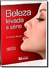 Capa do livro Beleza Levada a S�rio, Denise Steiner