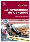 Capa do livro Armadilhas do Consumo, As, Márcia Tolotti