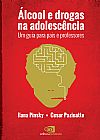Capa do livro �lcool e drogas na adolesc�ncia, Cesar Ilana; Pazinatto