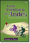 Capa do livro Aventura nos Andes, Uma: Uma Jornada ao Encontro do Tesouro Sagrado, Salmon de Paiva