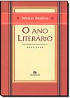 Capa do livro Ano Literario, O - 2002 - 2003, Wilson Martins