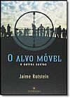 Capa do livro Alvo Móvel e Outros Contos, O, Jaime Rotstein