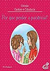 Capa do livro Por que perder a Paci�ncia?- Cole��o Car�ter e Cidadania, Ved Prakash
