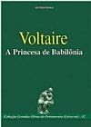 Capa do livro A PRINCESA DE BABILÔNIA, voltaire Voltaire