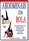 Capa do livro Abdominais Com Bola, Collen Craig