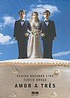 Capa do livro Amor a tr�s, Regina Navarro Lins
