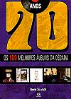 Capa do livro Anos 70 - os 100 Melhores �lbuns da D�cada, Gene Sculatti