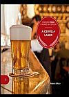 Capa do livro A CERVEJA LAGER - COLE��O FOLHA O MUNDO DA CERVEJA, Varios