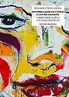 Capa do livro A Reformula��o da Cl�nica e a Gest�o na Sa�de: Sujetividade, pol�tica e a inven��o de pr�ticas, Bernadete Perez Co�lho