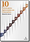 Capa do livro 10 Passos Para Aprova��o em Concursos, Alexandre Garcia