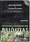 Capa do livro Atividades Biol�gicas das Bri�fitas, Ana Maria Villa Serrano
