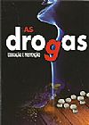 Capa do livro DROGAS , AS, GRUPO CULTURAL