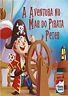 Capa do livro A Ventura no Mar do Pirata Peter, Happy Books